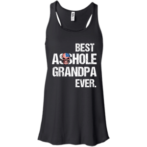 Best Asshole Grandpa Ever T-Shirts, Hoodies, Tank - TeesGrab