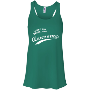 Patrick's Day I Don't Get Drunk I Get Awesome T-Shirt, Hoodie, Tank - TeesGrab