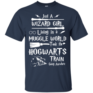 Just A Wizard Girl Living in a Muggle World Shirt, Hoodie, Sweater - TeesGrab