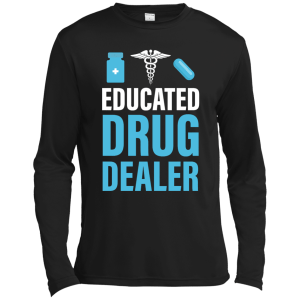 Educated Drug Dealer Funny T-Shirt, Hoodie, Tank - TeesGrab