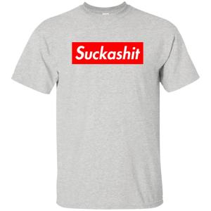 Suckashit Supreme T-Shirt, Hoodie, Tank - TeesGrab