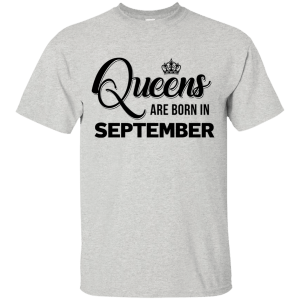 Queens are born in September Shirt, Tank Top, Racerback Tank Top - TeesGrab