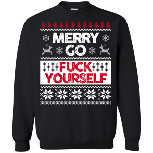 Merry Go Fuck Yourself Christmas Sweater, Long Sleeve - TeesGrab