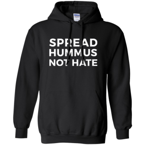 Spread Hummus Not Hate Shirt, Hoodie, Tank - TeesGrab