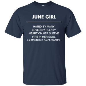 June girl hated by many loved by plenty shirt, tank top - teesgrab