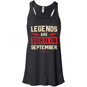 Legends Are Born in Septmber Shirt, Hoodie, Tank - TeesGrab