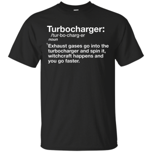 Turbocharger Definition T-Shirt, Hoodie, Long Sleeve - TeesGrab