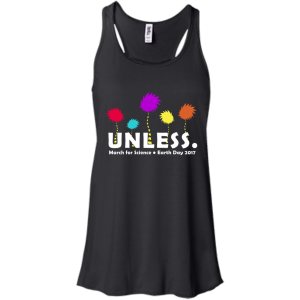 Unless March for Science Earth Day T-Shirt, Shirt and Hoodie - TeesGrab