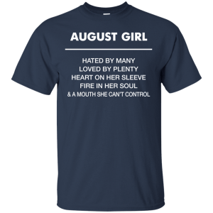 August girl hated by many loved by plenty shirt, tank top - teesgrab