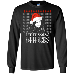 Jon Snow Let It Snow Ugly Sweater, Long Sleeve, Hoodie - TeesGrab