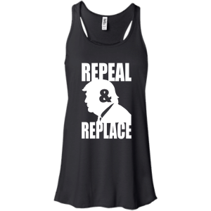 Repeal and Replace Donald Trump Shirt, Hoodie, Tank - TeesGrab