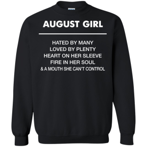 August Girl hated by many loved by plenty Shirt, Tank top - TeesGrab