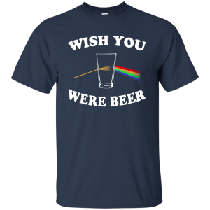 Wish you were beer funny LGBT Shirt, Hoodie, Tank - TeesGrab