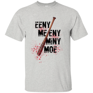 The Walking Dead Negan: Eeny Meeny Miny Moe Shirt, Hoodie, Tank - TeesGrab