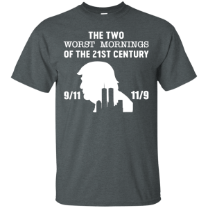 The two worst mornings of the 21st century t-shirt, hoodie, tank - teesgrab
