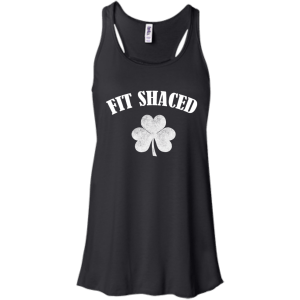Fit Shaced Funny Shirt on Saint's Patrick Day hoodie, tank - TeesGrab