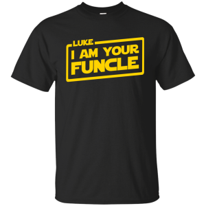 Luke i am your funcle funny uncle shirt, hoodie, long sleeve - teesgrab