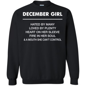 December Girl hated by many loved by plenty Shirt, Tank top - TeesGrab