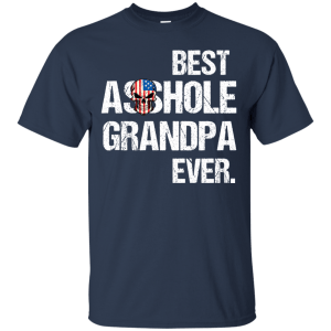 Best Asshole Grandpa Ever T-Shirts, Hoodies, Tank - TeesGrab