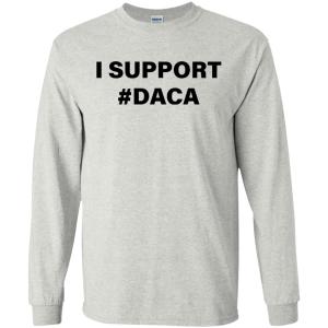 Support DACA Shirt, Hoodie, Tank - TeesGrab