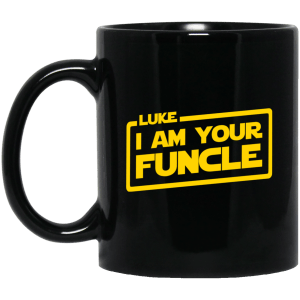Luke i am your funcle funny mugs - teesgrab