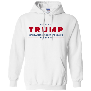 Trump: Make America Covfefe Again! Shirt, Hoodie, Tank - TeesGrab