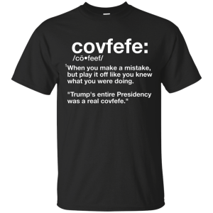 Covfefe Definition Funny Shirt, Hoodie, Tank - TeesGrab
