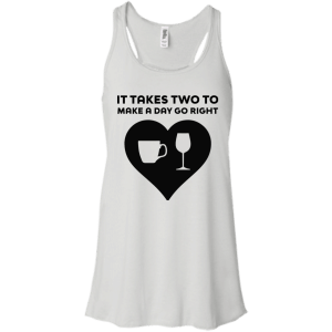 It Takes Two to Make a Day Go Right shirt - TeesGrab