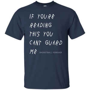 Kyrie Irving: If You're Reading This You Can't Guard Me Shirt - TeesGrab