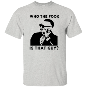 Conor McGregor Who the fook is that guy T-Shirt, Hoodie, Sweater - TeesGrab