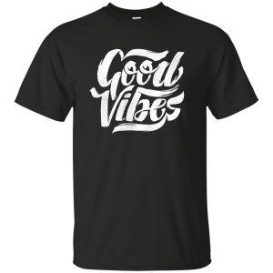 Good Vibes Stay Positive Shirt, Hoodie, Tank - TeesGrab