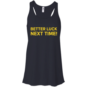PUBG Better Luck Next Time Shirt, Hoodie, Tank - TeesGrab