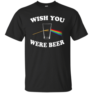 Wish you were beer funny LGBT Shirt, Hoodie, Tank - TeesGrab