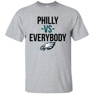 Philadelphia Philly vs Everybody T-shirt, Hoodie, Long Sleeve - TeesGrab