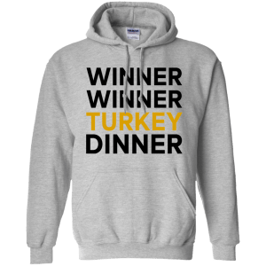 Winner Winner Turkey Winner T-shirt, Sweater, Hoodie - TeesGrab
