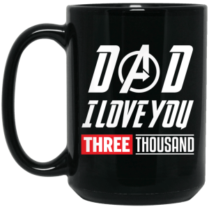 Endgame dad i love you three thousand tony stark mug - teesgrab