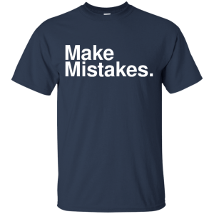 Geoff Ramsey Make Mistakes Shirt, Hoodie, Tank - TeesGrab