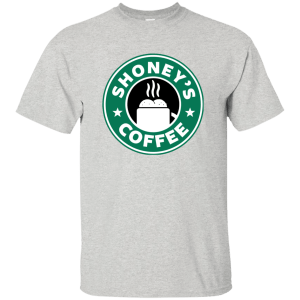 Shoney's Coffee Funny T-Shirt, Hoodie, Tank - TeesGrab