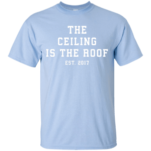 The ceiling is the roof Michael Jordan shirt, long sleeve, tank - TeesGrab