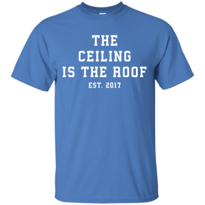 The ceiling is the roof Michael Jordan shirt, long sleeve, tank - TeesGrab