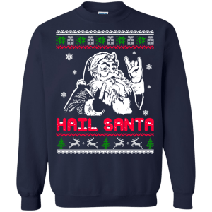 Hail Santa Ugly Christmas Sweater, Long Sleeve - TeesGrab