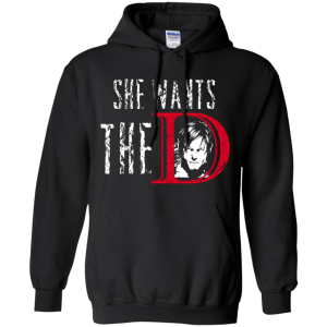 Daryl Dixon: She Wants The D shirt, hoodie, sweater, tank - TeesGrab