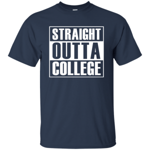 Graduation 2017 Straight Outta College Shirt, Hoodie, Sweater - TeesGrab