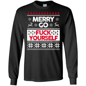 Merry Go Fuck Yourself Christmas Sweater, Long Sleeve - TeesGrab