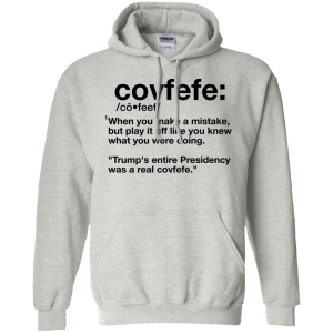 Trump: Covfefe Definition Funny Shirt, Hoodie, Tank - TeesGrab