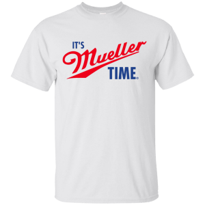 Its robert mueller time t-shirt, hoodie, long sleeve - teesgrab