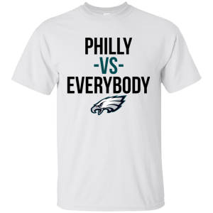Philadelphia Philly vs Everybody T-shirt, Hoodie, Long Sleeve - TeesGrab