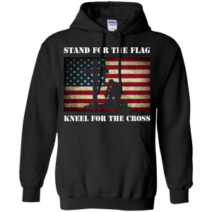 Stand For The Flag Kneel For The Cross T-Shirt - TeesGrab