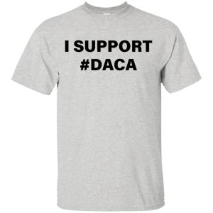 Support DACA Shirt, Hoodie, Tank - TeesGrab