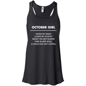 October Girl hated by many loved by plenty Shirt, Tank top - TeesGrab